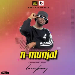Lazzybwoy (Prod. E'pak) - Munjal (feat. N)