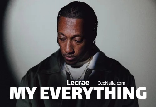 Lecrae - My Everything