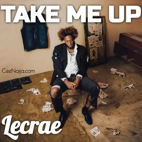 Lecrae - Take Me Up