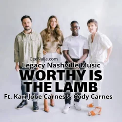 Legacy Nashville Music - Worthy Is The Lamb (Live At Night Of Awe) | Legacy Music (feat. Kari Jobe Carnes & Cody Carnes)