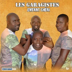 Les Garagistes - Enfant Chéri