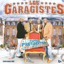 Les Garagistes - Fauteuil Présidentiel (2008)
