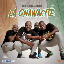 Les Garagistes - La Gnawacité