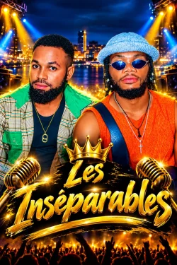 Les INSÉPARABLES  - Les inséparables (n’bonou kedjé)