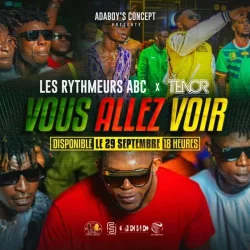 Les Rythmeurs ABC - Vous Allez Voir