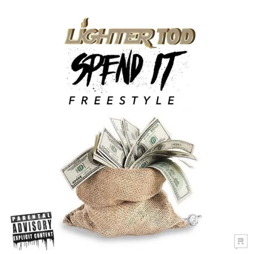 Lighter T.O.D - Spend It Freestyle