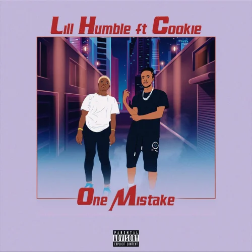 Lil Humble - One Mistake (feat. Cookie)