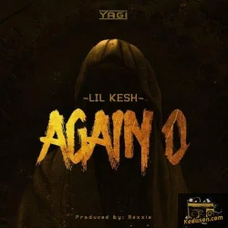 Lil Kesh - Again O