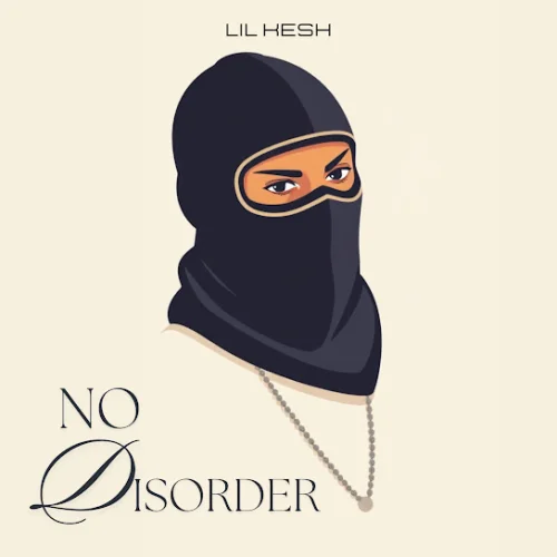 Lil Kesh - No Disorder