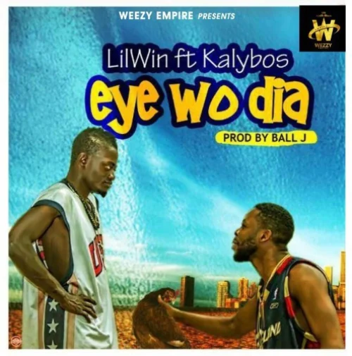 Lil Win - Eye Wo Dia (feat. Kalybos)