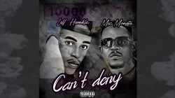 Lill Humble - Can't Deny (feat. Mic Monsta)