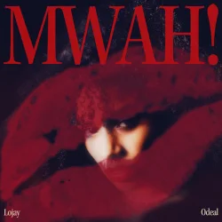Lojay - Mwah