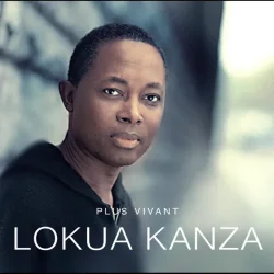 Lokua Kanza - Plus Vivant (feat. Corneille)