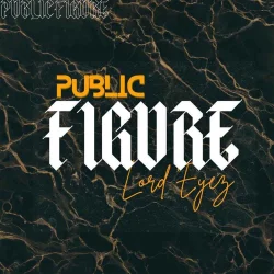 Lord Eyez - Public-Figure