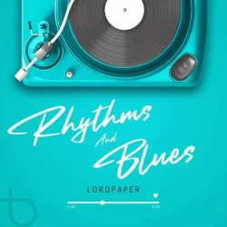 Lord Paper - Rhythms And Blues