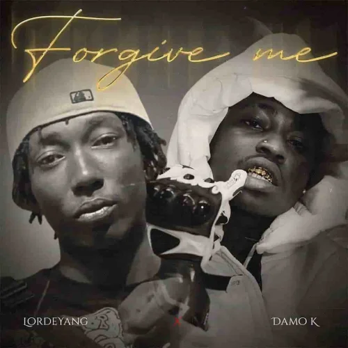 Lordeyang - Forgive Me (feat. Damo K)