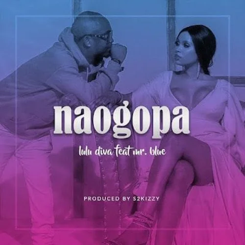 Lulu Diva - Naogopa (feat. Mr Blue)