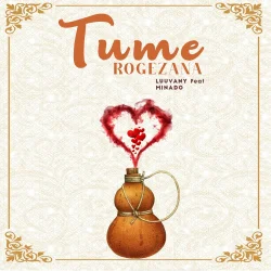 Luuvany - Tumerogezana (feat. Minado)