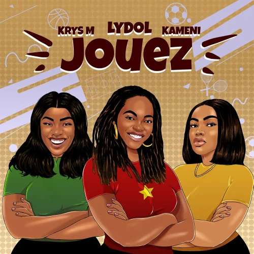 Lydol - JOUEZ (feat. Kameni & Krys M)