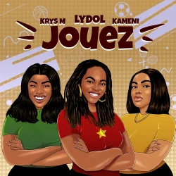 Lydol - JOUEZ (feat. Kameni & Krys M)