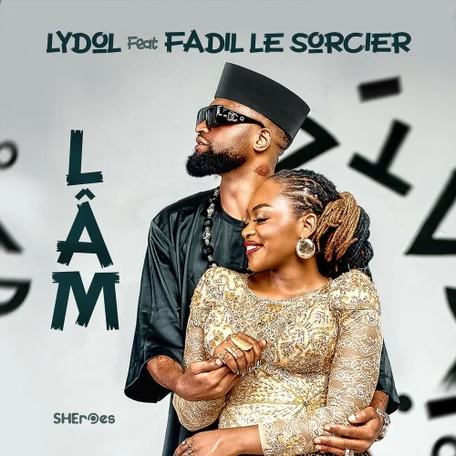 Lydol - Lâm (feat. Fadil Le Sorcier)
