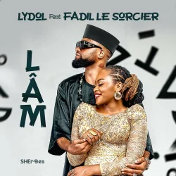 Lydol - Lâm (feat. Fadil Le Sorcier)