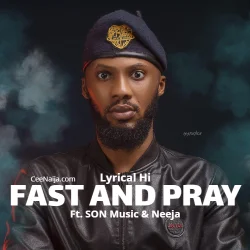 Lyrical Hi - Fast And Pray