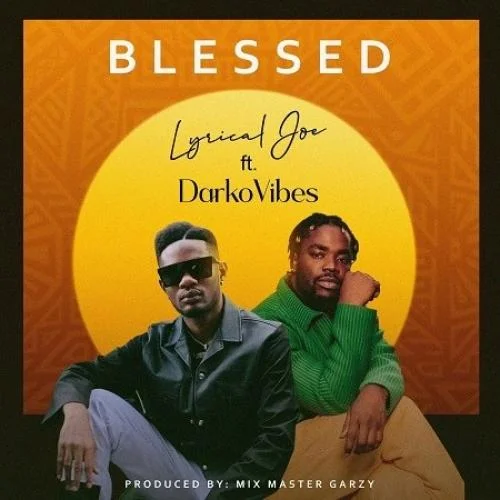 Lyrical Joe - Blessed