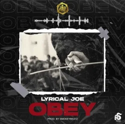Lyrical Joe - Obey