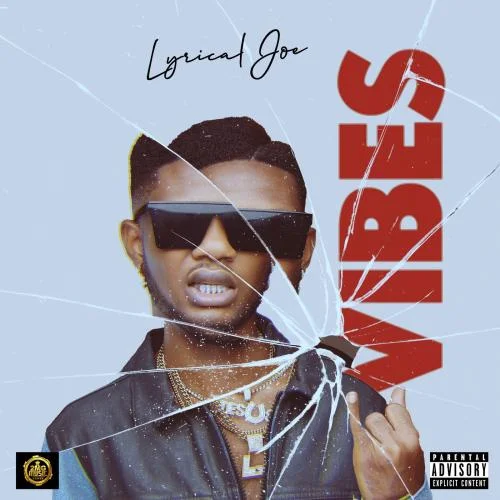 Lyrical Joe - Vibes (2021)