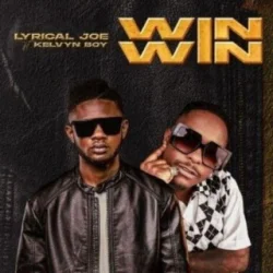 Lyrical Joe - Win Win (feat. Kelvyn Boy)