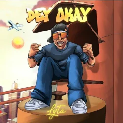 Lyta - Dey Okay