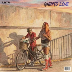 Lyta - Ghetto Love (feat. DJ Orla)
