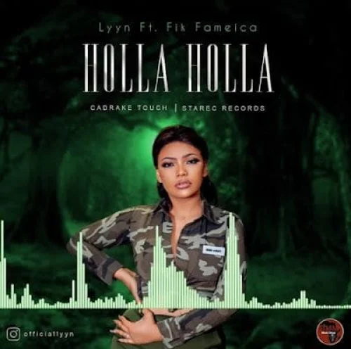 Lyyn - Holla Holla (feat. Fik Fameica)