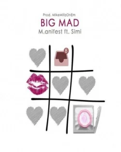 M.Anifest - Big Mad