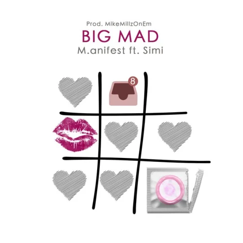 M.Anifest - Big Mad (feat. Simi)