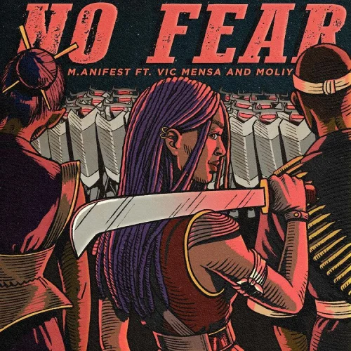 M.Anifest - No Fear (feat. Vic Mensa & Moliy)