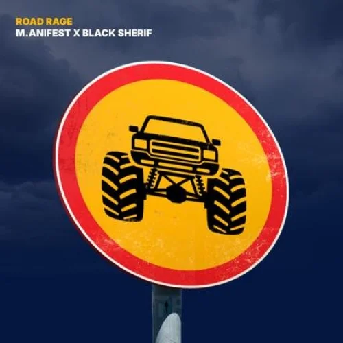 M.Anifest - Road Rage (feat. Black Sherif)