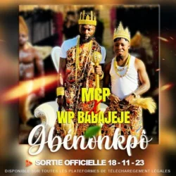 MCP - Gbénonkpô (feat. WP BaBaJèJè)