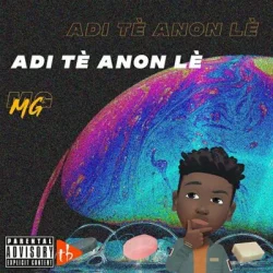 MG - Adi Tè Anon lè