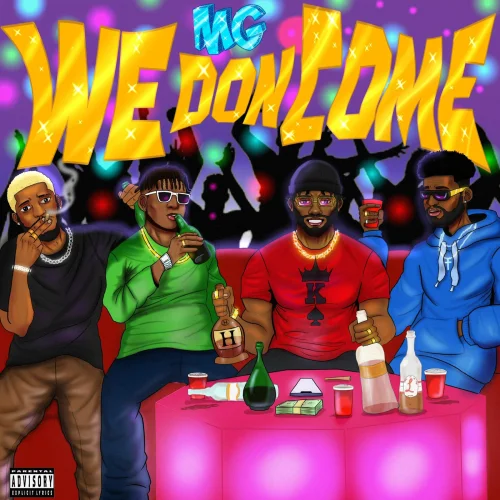 MG - We Don Come