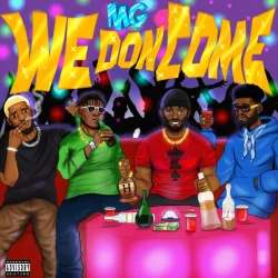 MG - We Don Come