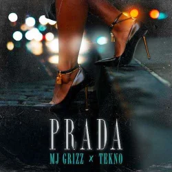 MJ Grizz - Prada (feat. Tekno)