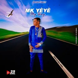 MK Yèyè - My way