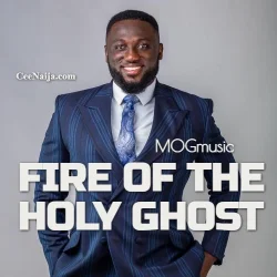 MOGmusic - Fire Of The Holy Ghost