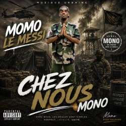 MOMO LE MESSI - CHEZ NOUS MONO