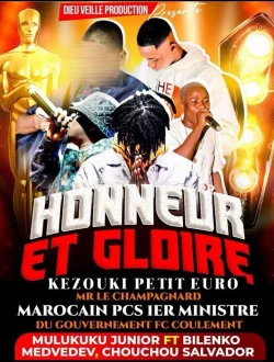 MULUKUKU JUNIOR - HONNEUR ET GLOIRE KEZOUKI PETIT EURO MR LE CHAMPAGNARD MAROCAIN PCS 1ER MINISTRE DU GOUVERNEMENT FC COULEMENT (feat. BILENKO MEDVEDEV & CHOUCHOU SALVADOR)