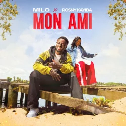 M I L O - MON AMI (feat. Rosny Kayiba)