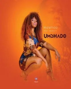 MaWhoo - Umshado
