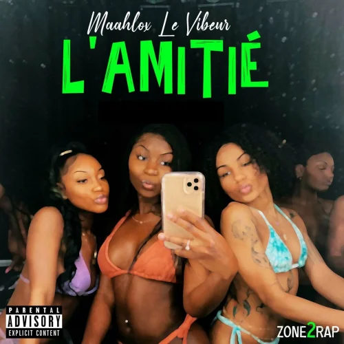 Maahlox Le Vibeur - L'amitié